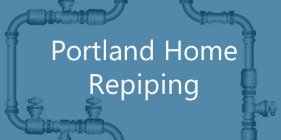 Portland Home Plumbing Repiping